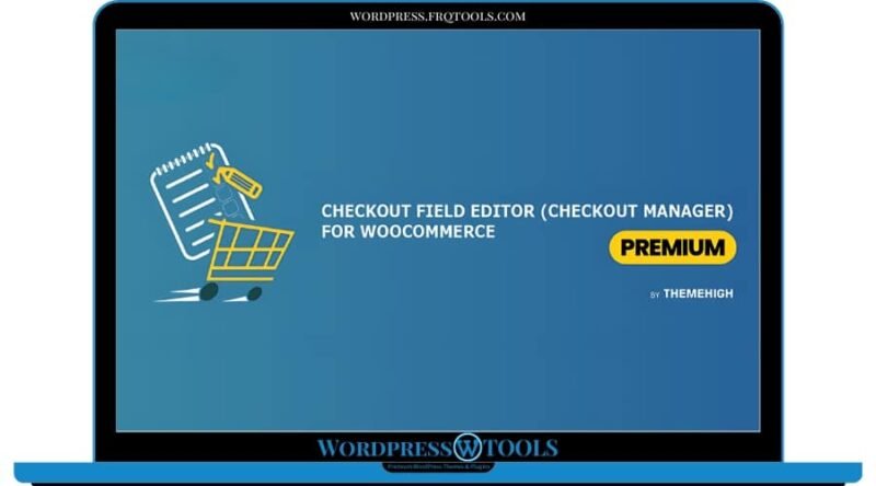Checkout Field Editor Pro for Woocommerce By themehigh
