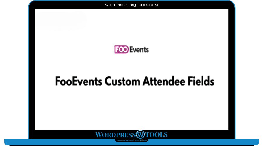 FooEvents Custom Attendee Fields Extension