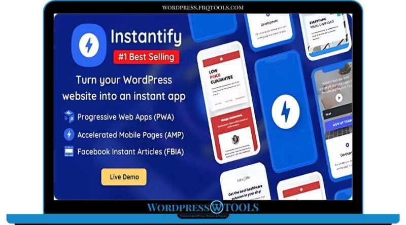 Instantify – PWA & Google AMP & Instant Articles for WordPress