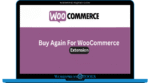 Buy Again For WooCommerce Extension