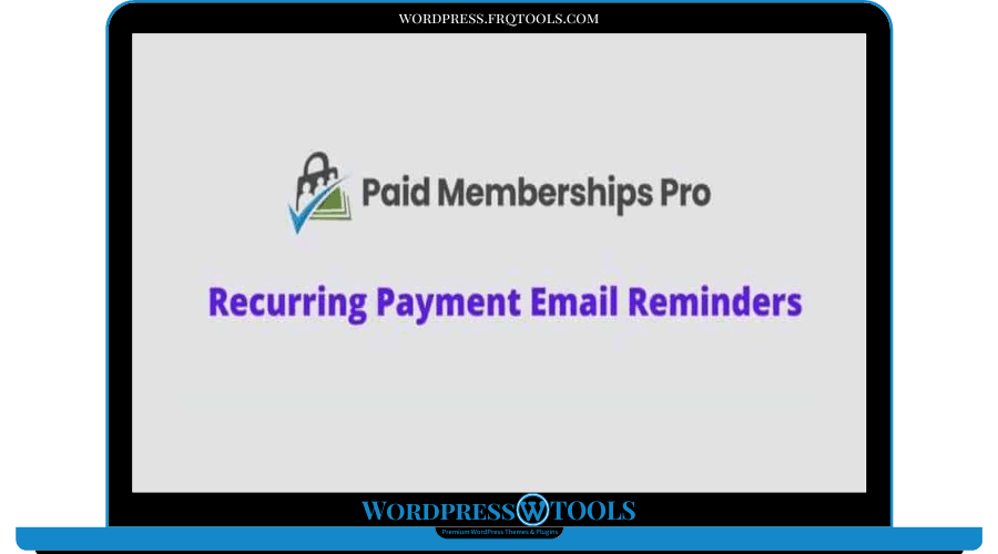 Recurring Payment Email Reminders Addon – Paid Memberships Pro