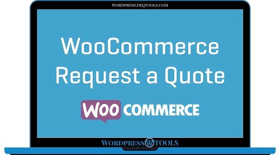 WooCommerce Request a Quote Extension