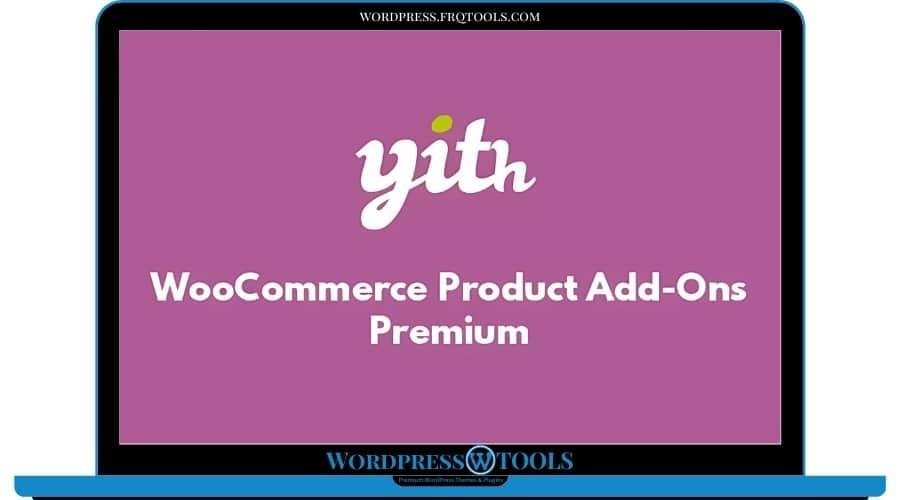 YITH Woocommerce Product Add ons Premium